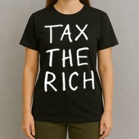 Tax The Rich T-Shirt