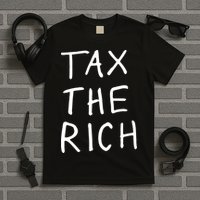 Tax The Rich T-Shirt