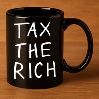 Tax The Rich 11oz C Handle Ceramic Mug