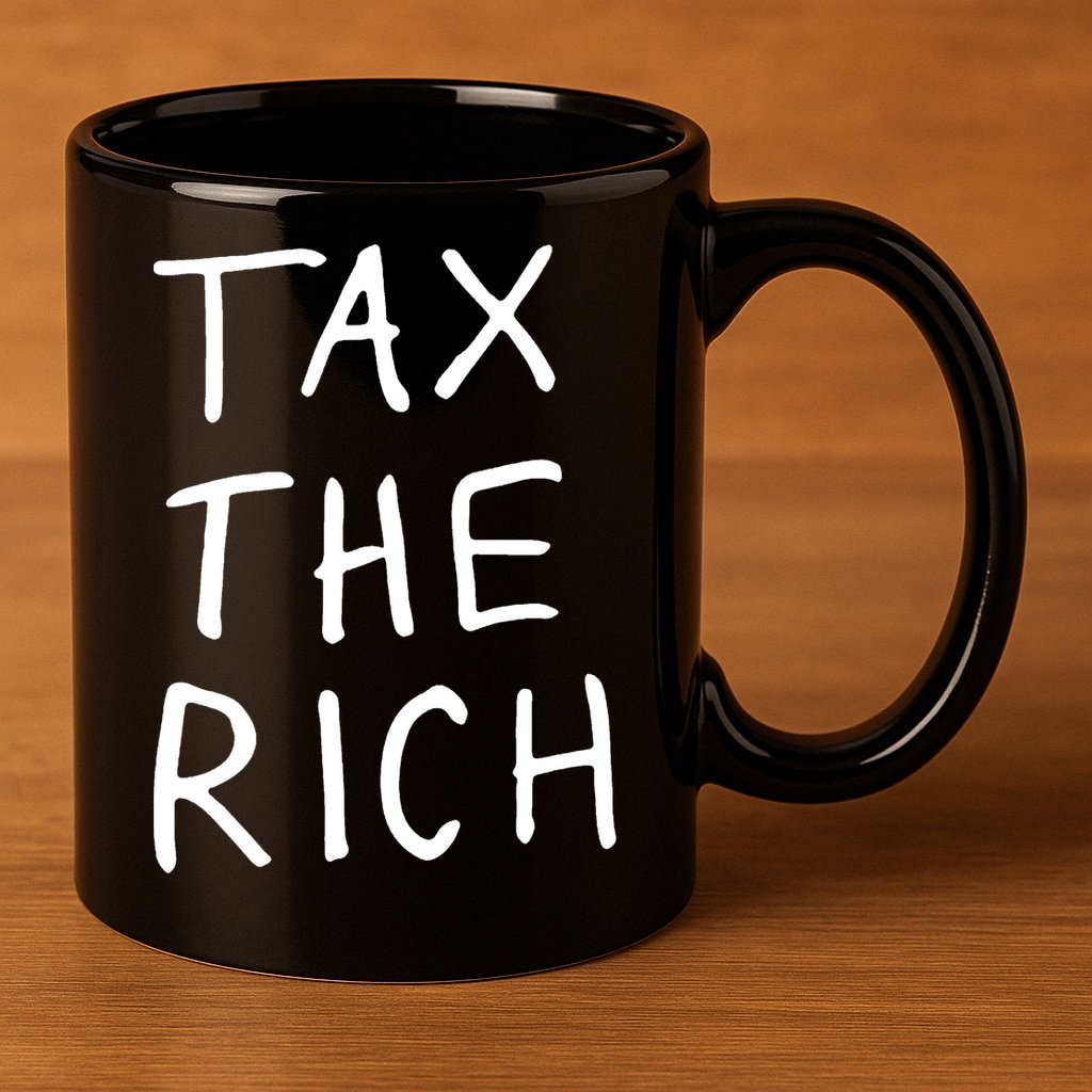 Tax The Rich 11oz C Handle Ceramic Mug