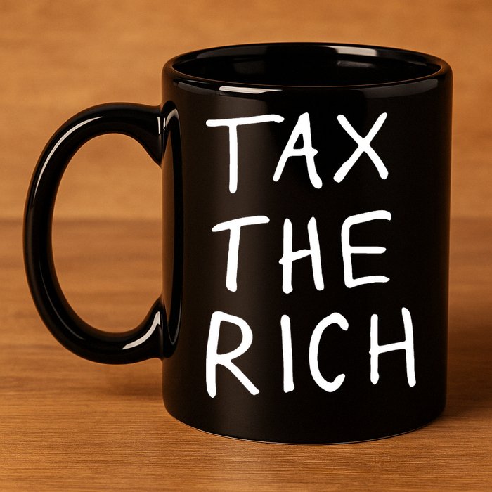 Tax The Rich 11oz C Handle Ceramic Mug