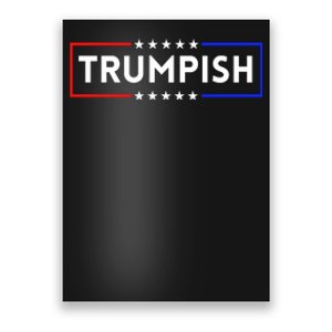 Trumpish Poster