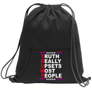 Trump Truth Really Upsets Most People Sweatshirt Cinch Pack Bag