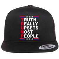 Trump Truth Really Upsets Most People Flat Bill Trucker Hat