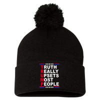 Trump Truth Really Upsets Most People Pom Pom 12in Knit Beanie