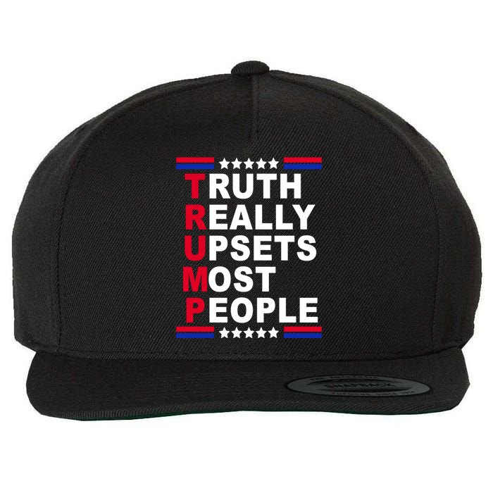 Trump Truth Really Upsets Most People Wool Snapback Cap