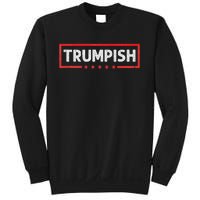 Trumpish Sweatshirt