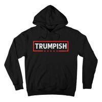 Trumpish Tall Hoodie