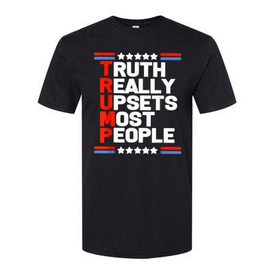 Trump Truth Really Upsets Most People Softstyle® CVC T-Shirt