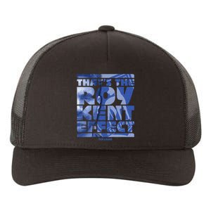 Thats The Roy Kent Effect Text Fill Yupoong Adult 5-Panel Trucker Hat