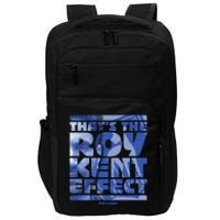 Thats The Roy Kent Effect Text Fill Impact Tech Backpack