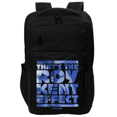 Thats The Roy Kent Effect Text Fill Impact Tech Backpack