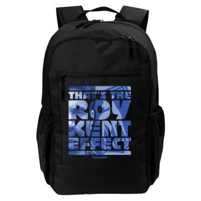 Thats The Roy Kent Effect Text Fill Daily Commute Backpack