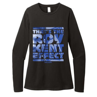 Thats The Roy Kent Effect Text Fill Womens CVC Long Sleeve Shirt