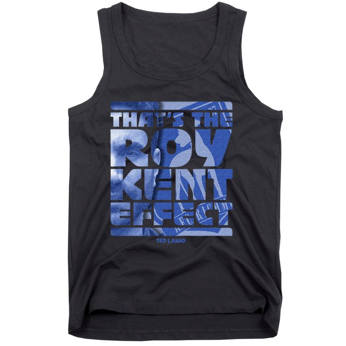 Thats The Roy Kent Effect Text Fill Tank Top