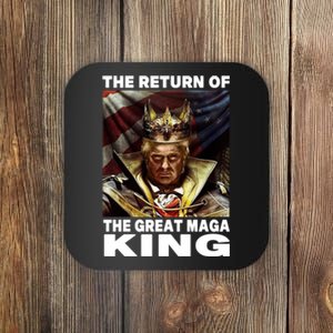 Ultra Maga Trump The Return Of The Great MAGA King Coaster