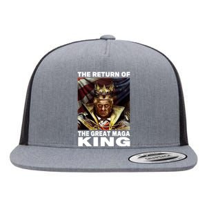 Ultra Maga Trump The Return Of The Great MAGA King Flat Bill Trucker Hat