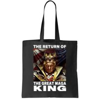 Ultra Maga Trump The Return Of The Great MAGA King Tote Bag