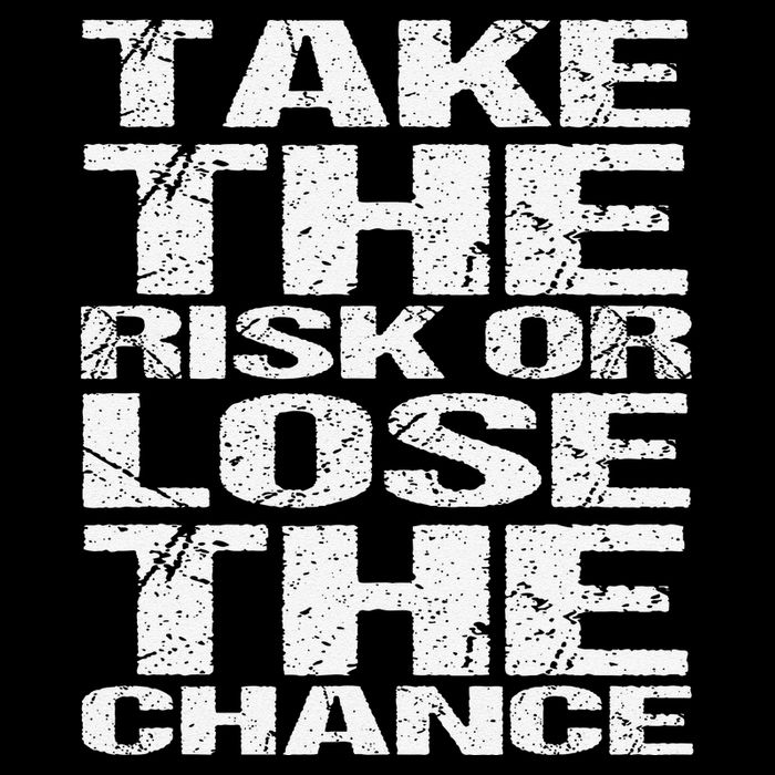 Take The Risk Or Lose The Chance Cooling Performance Crew T-Shirt