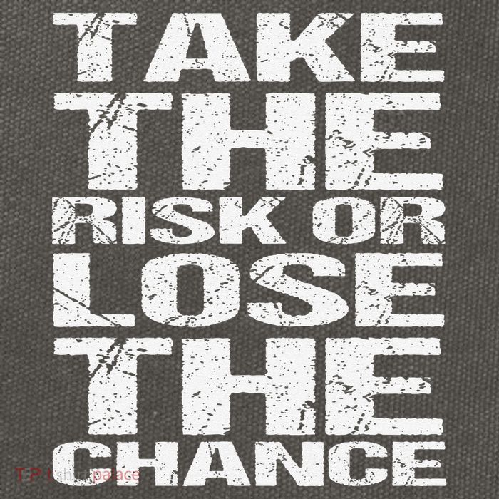 Take The Risk Or Lose The Chance Cotton Canvas Backpack