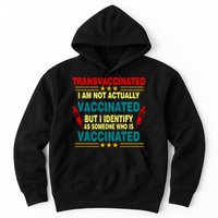 Transvaccinated Hoodie