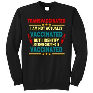 Transvaccinated Sweatshirt