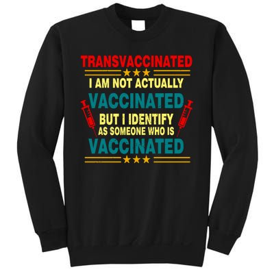 Transvaccinated Sweatshirt