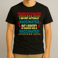 Transvaccinated T-Shirt