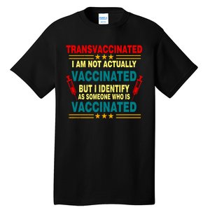 Transvaccinated Tall T-Shirt