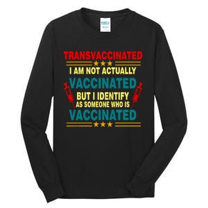 Transvaccinated Tall Long Sleeve T-Shirt