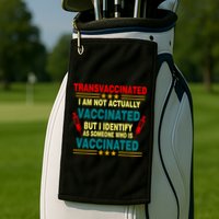 Transvaccinated Golf Towel