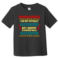Transvaccinated Toddler T-Shirt