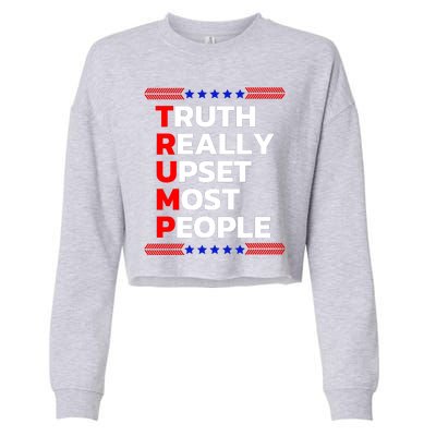 Trump Truth Really Upset Most People Trump 2024 America Flag Cropped Pullover Crew