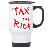 Tax The Rich AOC Quote Stainless Steel Travel Mug