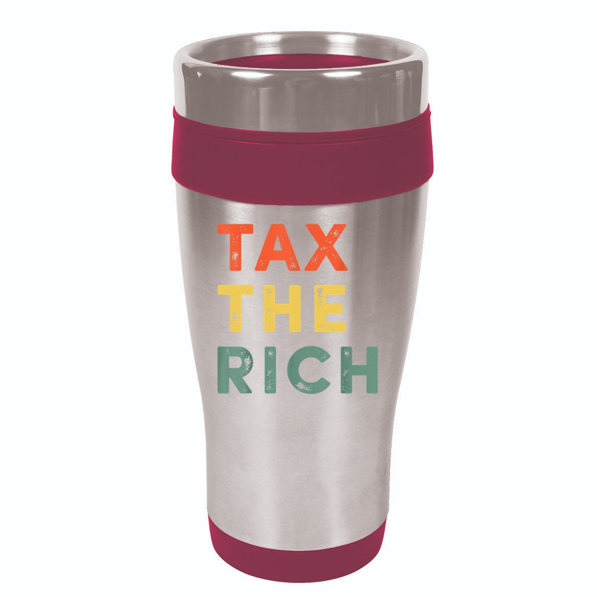 Taxing The Rich Fair Taxation AntiCapitalist Tax The Rich 16oz Travel Tumbler