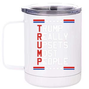 Trump Truth Really Upset Most People Trump 2024 12 oz Stainless Steel Tumbler Cup