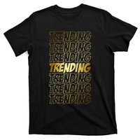 Trending T-Shirt