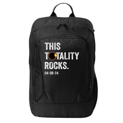 This Totality Rocks Funny Total Solar Eclipse April 8 2024 City Backpack