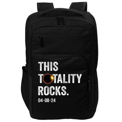 This Totality Rocks Funny Total Solar Eclipse April 8 2024 Impact Tech Backpack