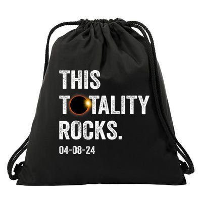 This Totality Rocks Funny Total Solar Eclipse April 8 2024 Drawstring Bag