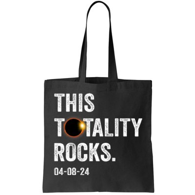 This Totality Rocks Funny Total Solar Eclipse April 8 2024 Tote Bag