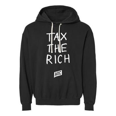 Tax The Rich AOC Garment-Dyed Fleece Hoodie