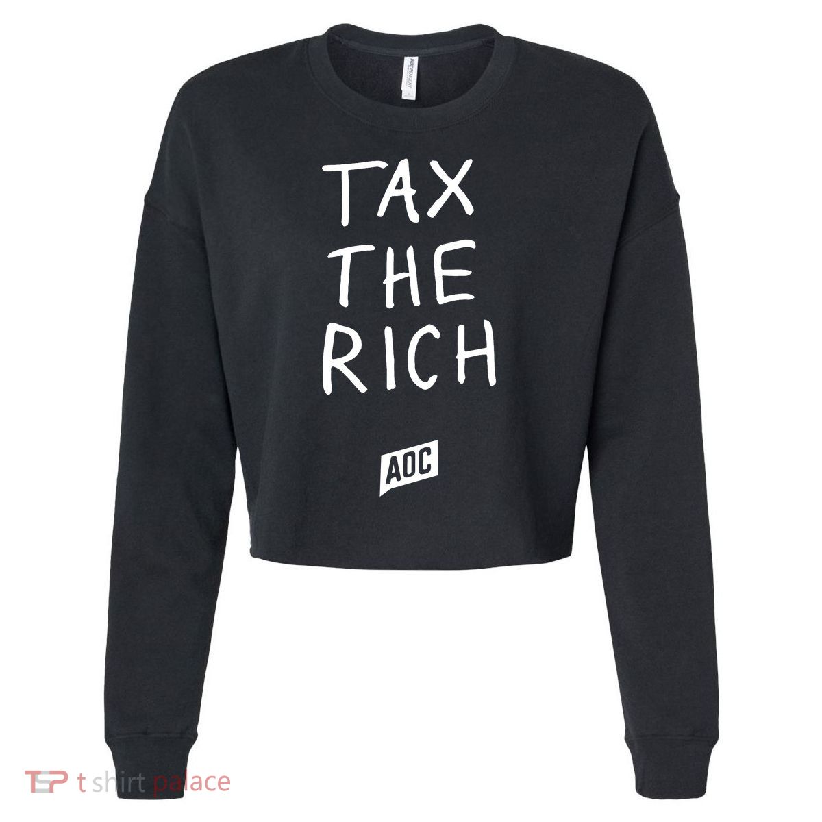 Tax The Rich AOC Cropped Pullover Crew