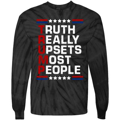 Trump Truth Really Upsets Most People 4th Of July USA Flag Tie-Dye Long Sleeve Shirt