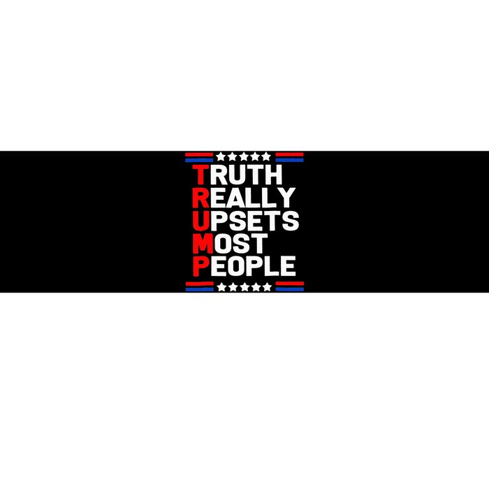 Trump Truth Really Upset Most People Trump 2024 America Flag  Bumper Sticker