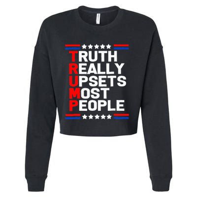 Trump Truth Really Upset Most People Trump 2024 America Flag  Cropped Pullover Crew