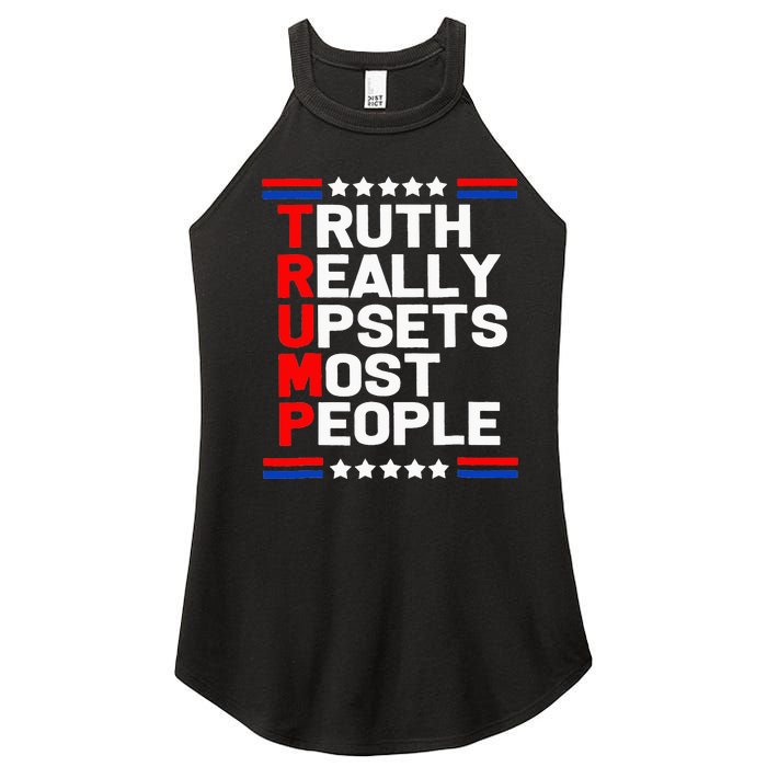 Trump Truth Really Upset Most People Trump 2024 America Flag  Women’s Perfect Tri Rocker Tank