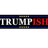 Trumpish Bumper Sticker