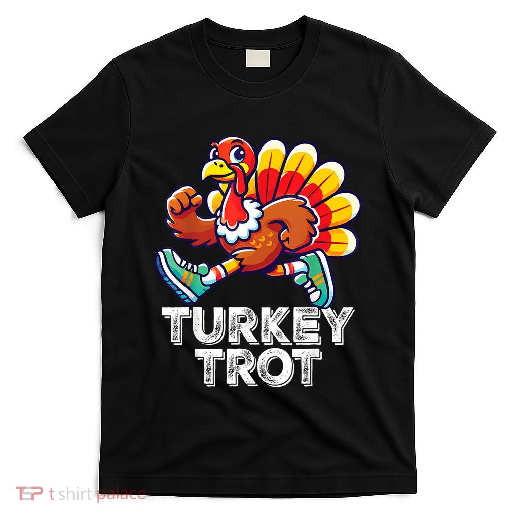 Thanksgiving Turkey Running Outfit Gear Costume Turkey Trot T-Shirt