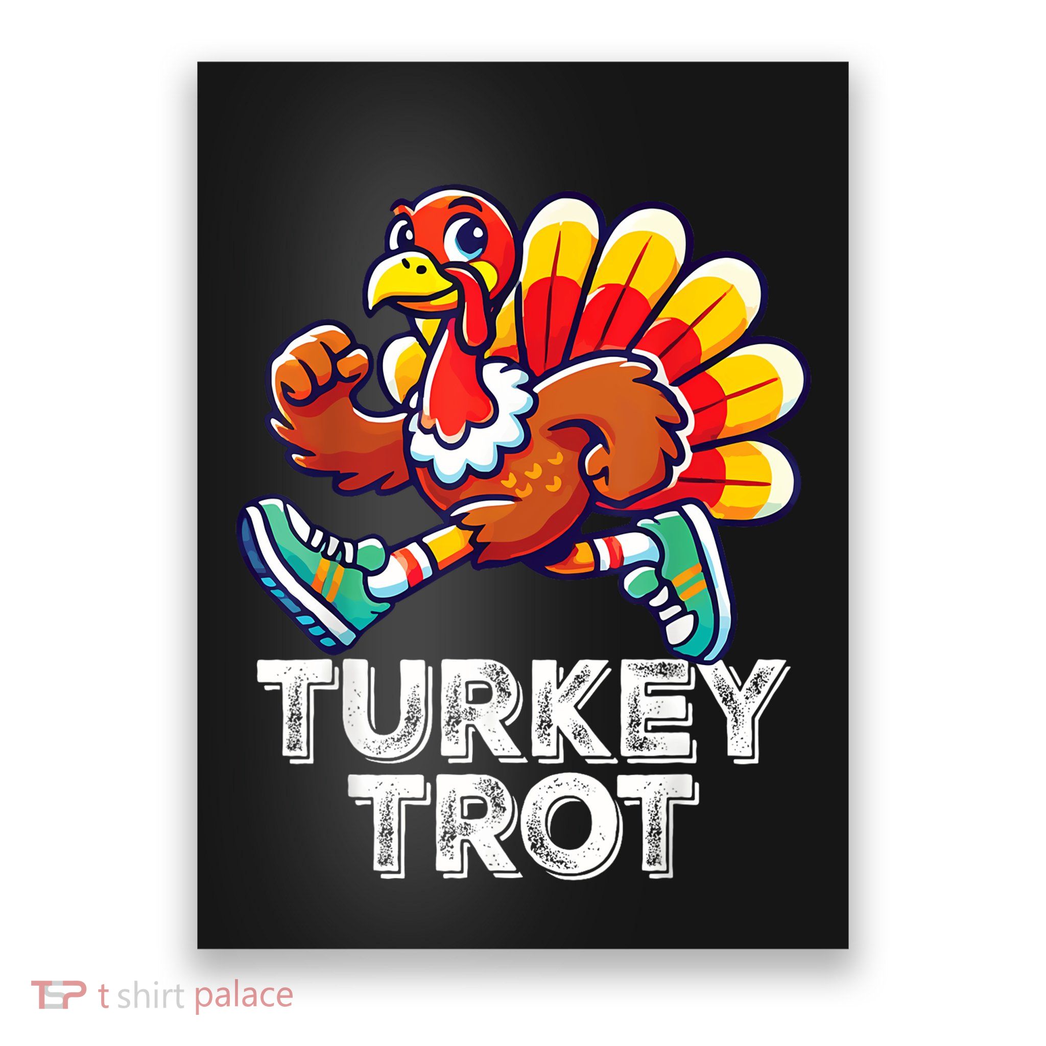 Thanksgiving Turkey Running Outfit Gear Costume Turkey Trot Poster